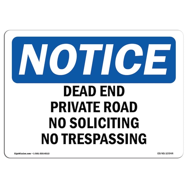 Sign, 3.5" H, 5" W, Dead End Private Road No Soliciting No Trespassing Sign, Landscape, 10PK